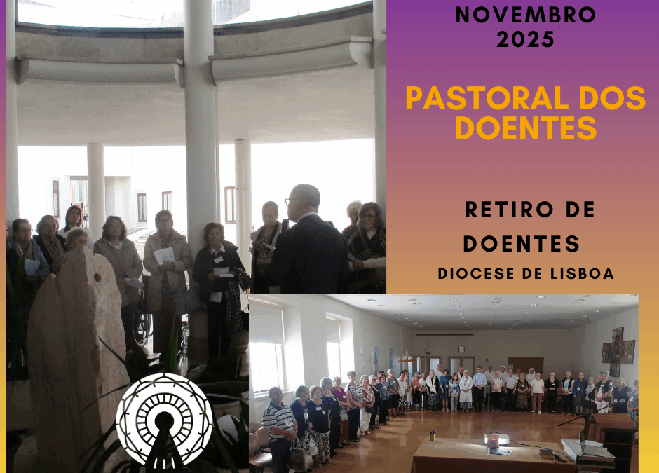 Retiro de Doentes 13 a 16 Novembro 2025